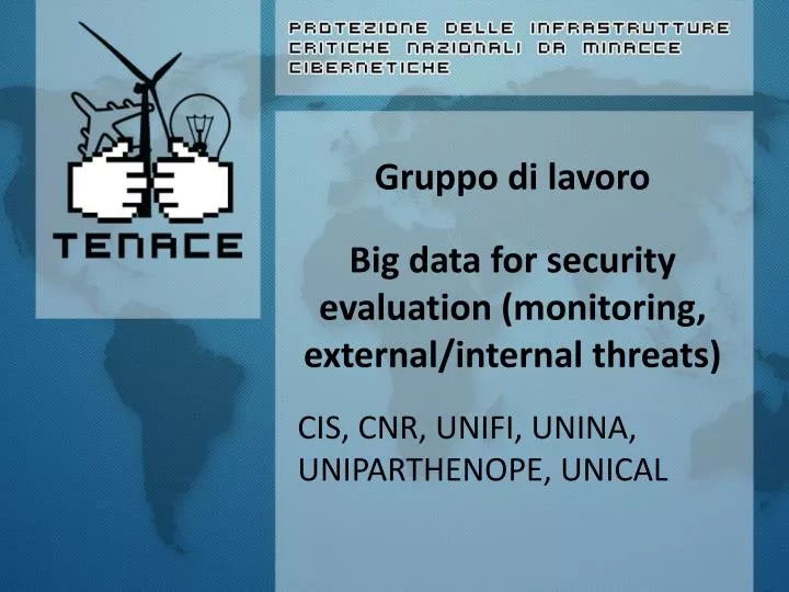 gruppo di lavoro big data for security evaluation monitoring external internal threats