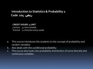 Introduction to Statistics &amp; Probability 2 Code 104 ???