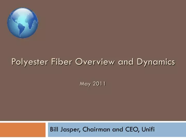 polyester fiber overview and dynamics may 2011