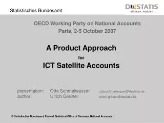 A Product Approach for ICT Satellite Accounts