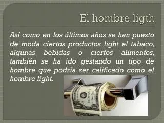 el hombre ligth