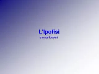 l ipofisi