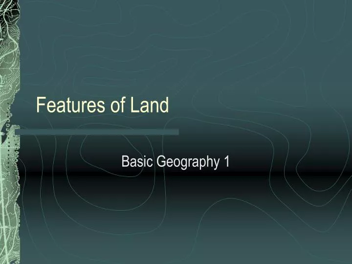 features of land