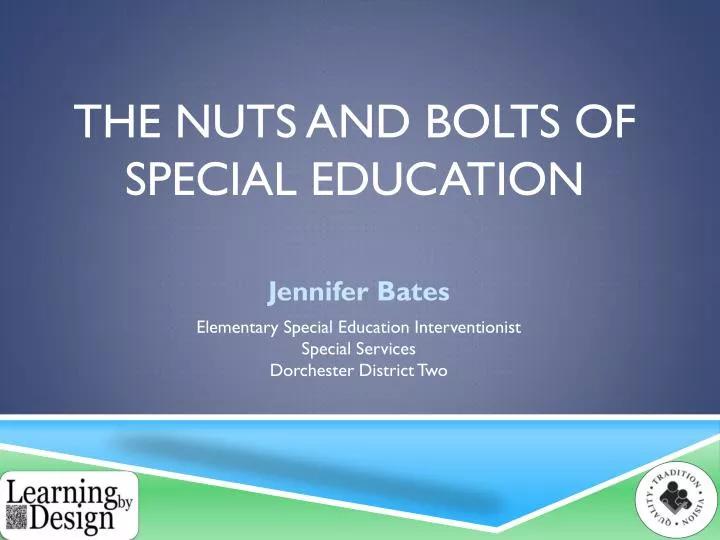 the nuts and bolts of special education
