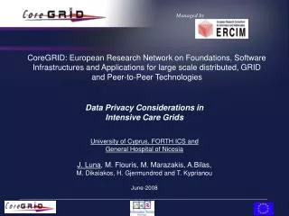 Data Privacy Considerations in Intensive Care Grids University of Cyprus, FORTH ICS and