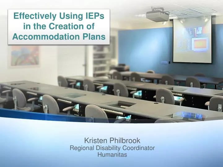 effectively using ieps in the creation of accommodation plans