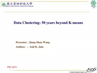 Data Clustering: 50 years beyond K-means