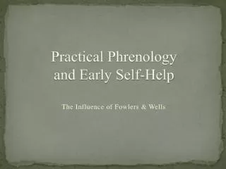 Practical Phrenology and Early Self-Help