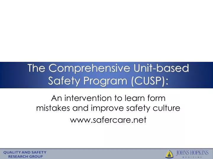 the comprehensive unit based safety program cusp