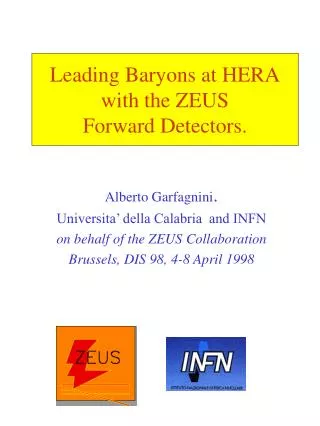 Leading Baryons at HERA with the ZEUS Forward Detectors.