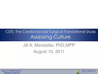CSTS: The Cardiovascular Surgical Translational Study Assessing Culture