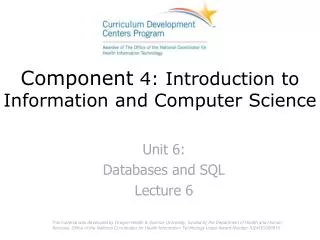 Component 4: Introduction to Information and Computer Science