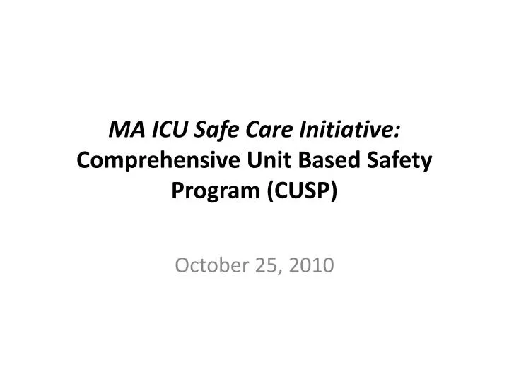 ma icu safe care initiative comprehensive unit based safety program cusp