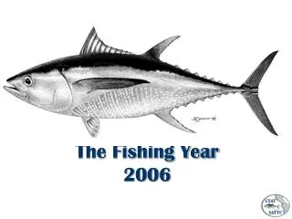 The Fishing Year 2006