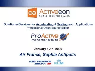 January 12th 2009 Air France, Sophia Antipolis