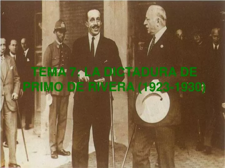 tema 7 la dictadura de primo de rivera 1923 1930