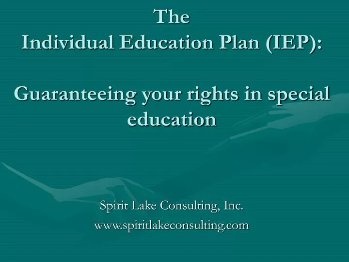 the individual education plan iep guaranteeing your rights in special education