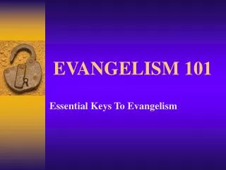 EVANGELISM 101