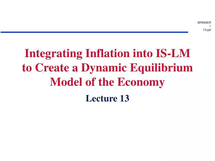 integrating inflation into is lm to create a dynamic equilibrium model of the economy