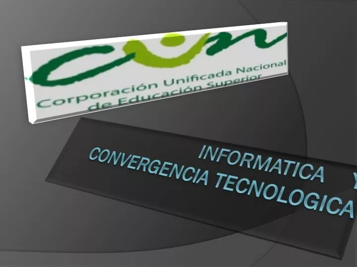 informatica y convergencia tecnologica