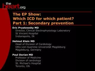 The EP Show: Which ICD for which patient? Part 1: Secondary prevention