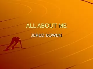 all about me