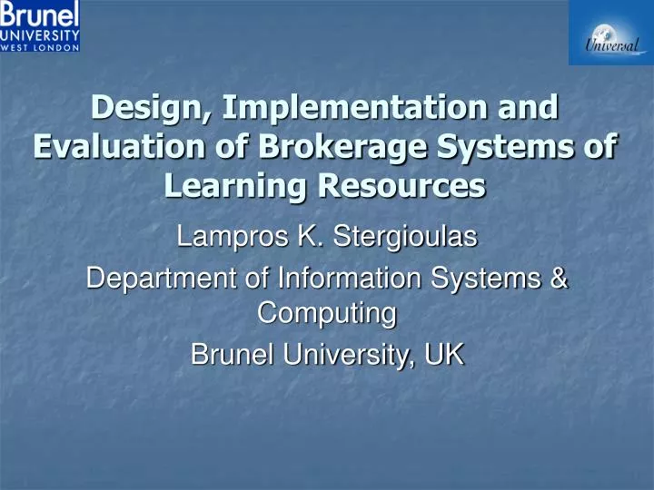 design implementation and evaluation of brokerage systems of learning resources