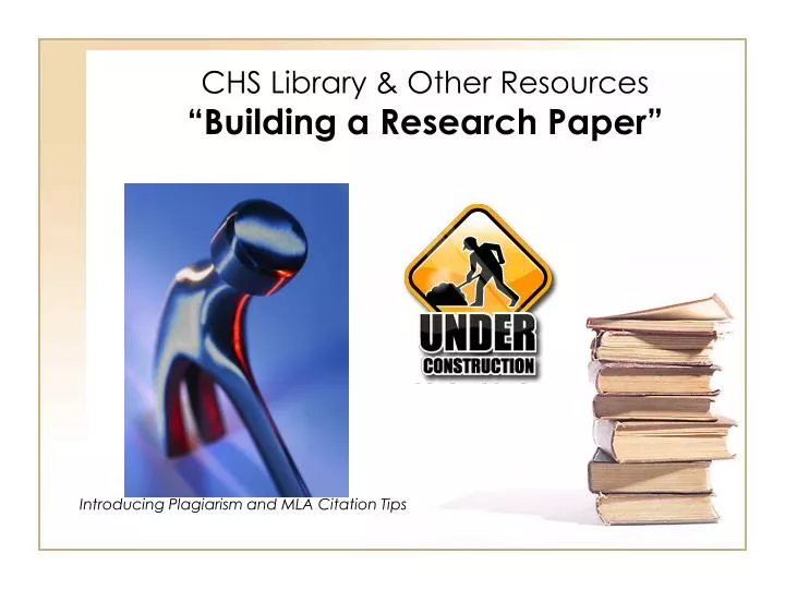 chs library other resources building a research paper