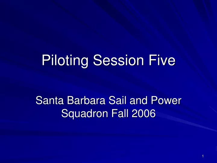 piloting session five