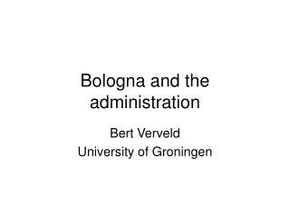 Bologna and the administration