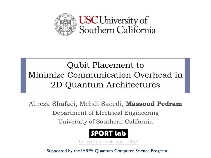 qubit placement to minimize communication overhead in 2d quantum architectures