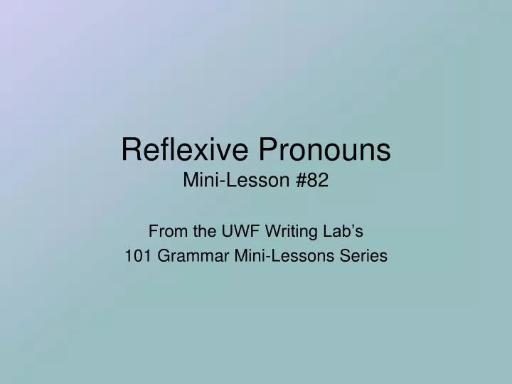 reflexive pronouns mini lesson 82
