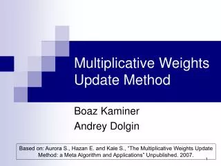 Multiplicative Weights Update Method