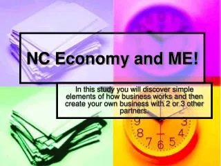 NC Economy and ME!