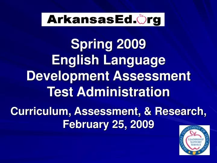 spring 2009 english language development assessment test administration