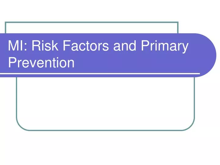 mi risk factors and primary prevention