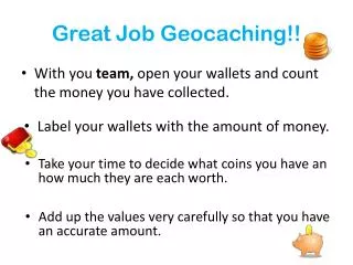 Great Job Geocaching!!