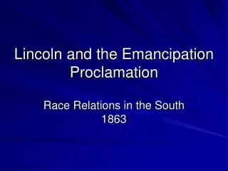 Lincoln and the Emancipation Proclamation
