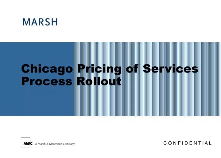 chicago pricing of services process rollout