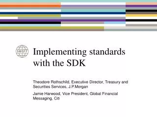 Implementing standards with the SDK
