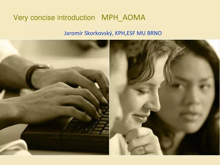 very concise introduction mph aoma
