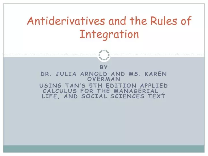 antiderivatives and the rules of integration