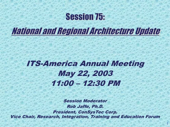 session 75 national and regional architecture update