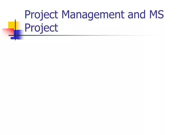 project management and ms project