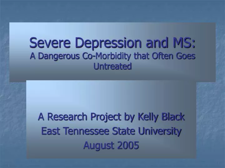severe depression and ms a dangerous co morbidity that often goes untreated