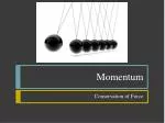 Momentum - slide 1