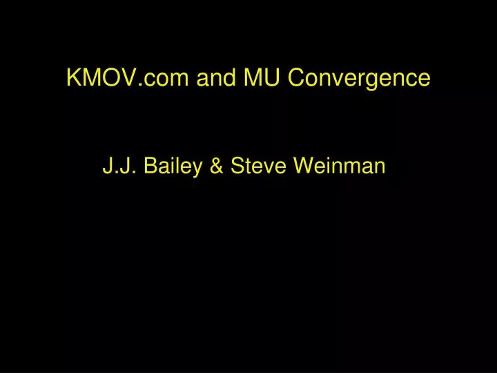 kmov com and mu convergence