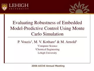 Evaluating Robustness of Embedded Model-Predictive Control Using Monte Carlo Simulation
