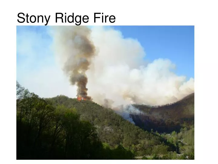 stony ridge fire