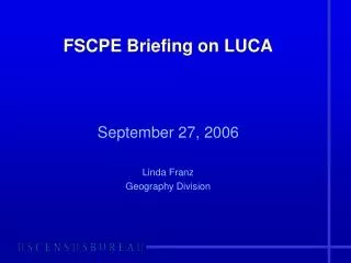 FSCPE Briefing on LUCA